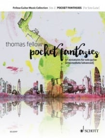 Fellow: Pocket Fantasies for Guitar published by Schott