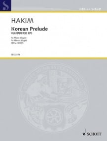 Hakim: Korean Prelude for Organ or Piano published by Schott