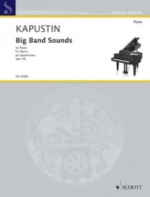 Kapustin: Big Band Sounds for Piano published by Schott