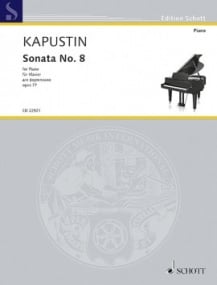 Kapustin: Sonata No 8 Opus 77 for Piano published by Schott