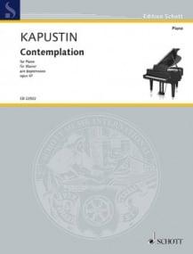 Kapustin: Contemplation for Piano published by Schott