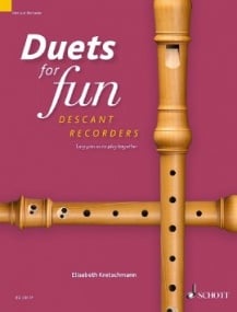 Duets for fun: Descant Recorder published by Schott