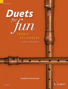 Duets for fun: Treble Recorder published by Schott