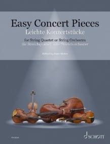 Easy Concert Pieces for String Quartet or String Orchestra published by Schott