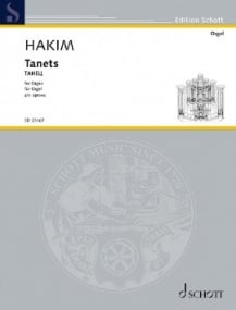 Hakim: Tanets for Organ published by Schott