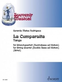 Rodriguez: La Cumparsita for String Quartet published by Schott