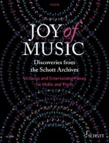 Joy of Music  Discoveries from the Schott Archives for Violin