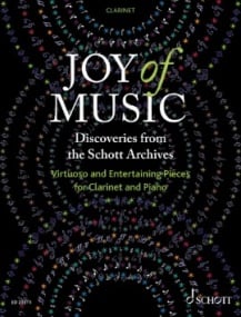 Joy of Music  Discoveries from the Schott Archives for Clarinet