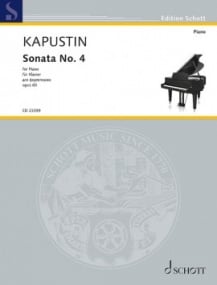 Kapustin: Sonata No 4 Opus 60 for Piano published by Schott