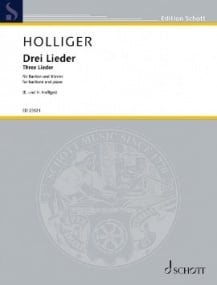 Holliger: Drei Lieder for Baritone published by Schott