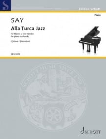 Say: Alla Turca Jazz for Piano Four Hands published by Schott