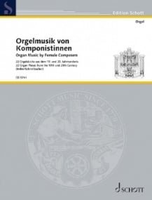 Female Composers : 22 Organ Pieces published by Schott