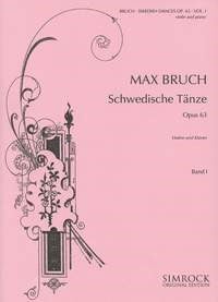 Bruch: Swedish Dances Opus 63 Volume 1 for Violin published by Simrock