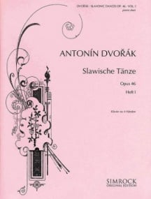 Dvorak: Slavonic Dances Opus 46 Book 1 for Piano Duet published by Simrock