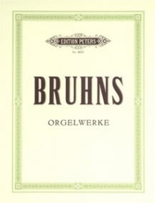 Bruhns: Complete Organ Works published by Peters