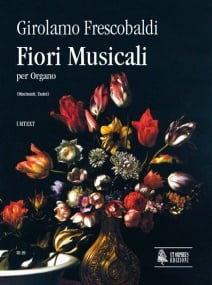 Frescobaldi: Fiori Musicali (Venezia 1635) for Organ published by UT Orpheus