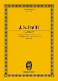 Bach: Cantata No. 80 (Feast of the Reformation) BWV 80 (Study Score) published by Eulenburg