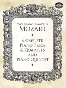 Mozart: Complete Piano Trios & Quartets and Piano Quintet published by Dover - Full Score