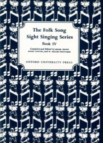 Crowe: Folk Song Sight Singing Vol 4 published by OUP