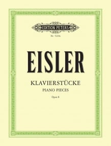 Eisler: Piano Pieces Opus 8 published by Peters
