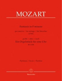 Mozart: Fantasia in F minor for Strings (1799) after the Organ Piece for Mechanical Organ K608 published by Barenreiter - Full Score