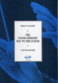 Duarte: The Young Person's Way to the Guitar: For the Teacher published by Novello