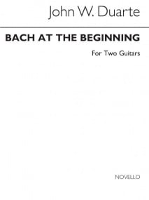 Duarte: Bach at the Beginning for Guitar Duet published by Novello