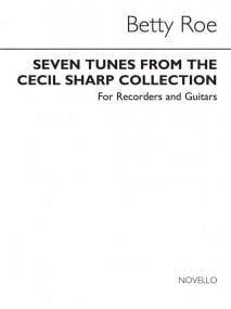 Duarte: Seven Tunes from the Cecil Sharp Collection for recorders and guitars published by Novello