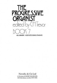 The Progressive Organist Book 7 published by Novello