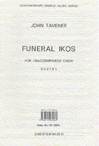 Tavener: Funeral Ikos SSATBB published by Chester