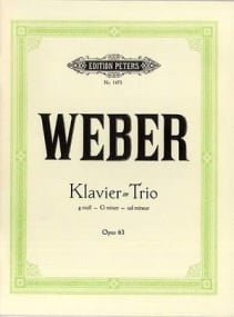Weber: Piano Trio in G minor Opus 63 published by Peters