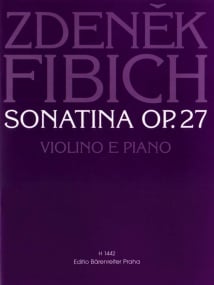 Fibich: Sonatina Opus 27 for Violin & Piano published by Barenreiter
