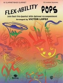 Flex-Ability Pops published by Alfred (Clarinet/Bass Clarinet)
