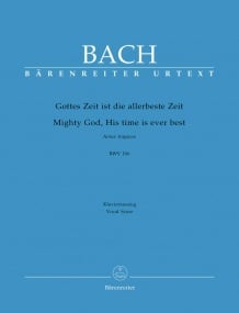 Bach: Cantata No 106: Gottes Zeit ist die allerbeste Zeit (Mighty God, His time is ever best) (Actus tragicus) (BWV 106) published by Barenreiter Urtext - Vocal Score
