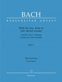 Bach: Cantata No 6: Bleib bei uns, denn es will Abend (BWV 6) published by Barenreiter Urtext - Vocal Score