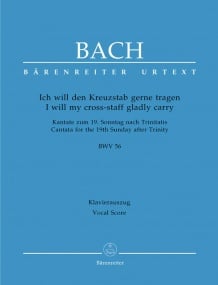 Bach: Cantata No 56: Ich will den Kreuzstab (BWV 56) published by Barenreiter Urtext - Vocal Score