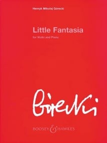 Gorecki: Little Fantasia Opus 73 for Violin published by Boosey & Hawkes