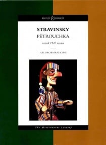 Stravinsky: Petrouchka (Revised 1947 version) published by Boosey & Hawkes - Study Score