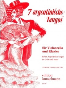 7 Argentinian Tangos for Cello & Piano published by Kunzelmann