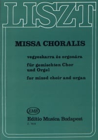 Liszt: Missa Choralis published by EMB - vocal score