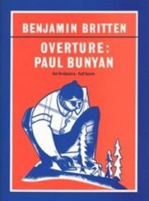 Britten: Overture - Paul Bunyan published by Faber - Full Score