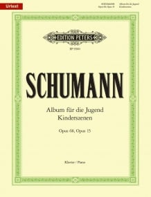 Schumann: Album for the Young Opus 68 & Scenes from Childhood Opus 15 for Piano published by Peters