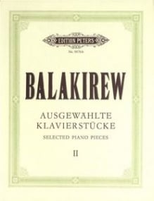 Balakirev: Selected Piano Pieces Volume 2 published by Peters