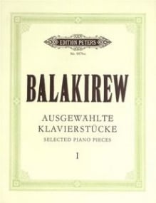 Balakirev: Selected Piano Pieces Volume 1 published by Peters
