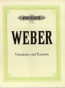 Weber: Complete Piano Works Volume 3: Variations & Concertos published by Peters