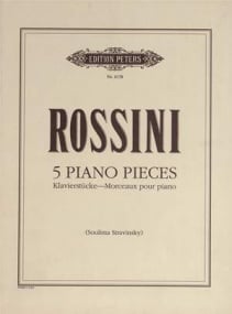 Rossini: 5 Piano Pieces published by Peters