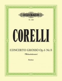 Corelli: Concerto grosso G minor Opus 6/8 published by Peters - Full Score