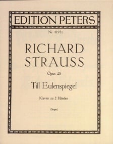Strauss: Till Eulenspiegels lustige Streiche Opus 28 for Piano published by Peters