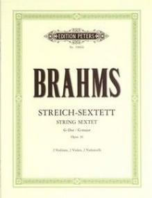 Brahms: String Sextet in G Opus 36 published by Peters