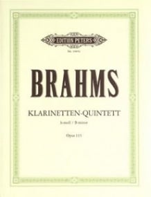 Brahms: Clarinet Quintet in B minor Opus 115 published by Peters